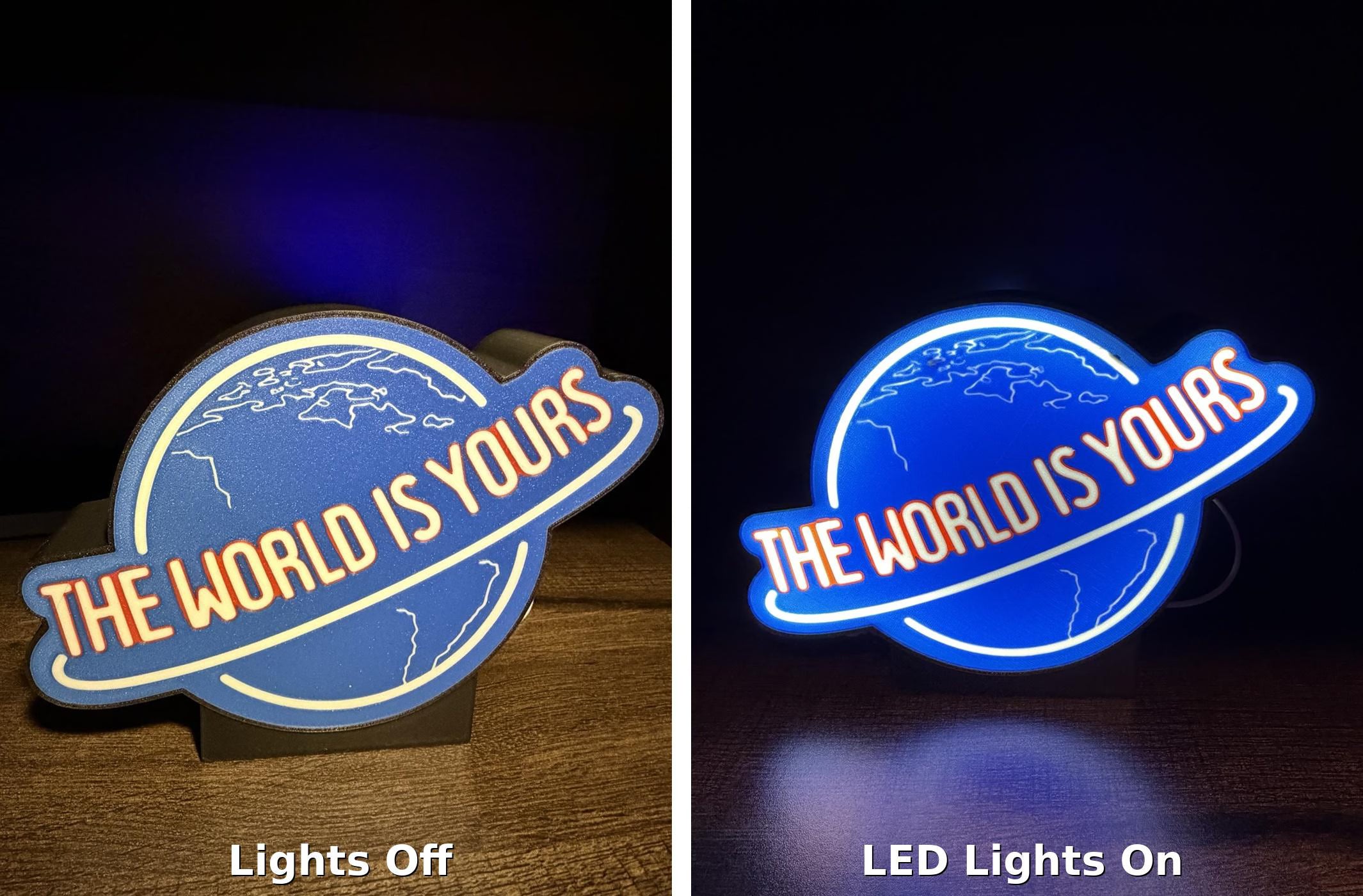 The World Is Yours LED Light Box